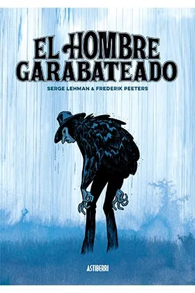 EL HOMBRE GARABATEADO