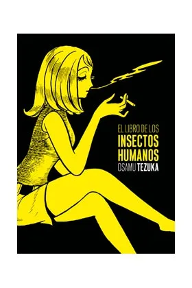 EL LIBRO DE LOS INSECTOS HUMANOS. 2ª EDICION