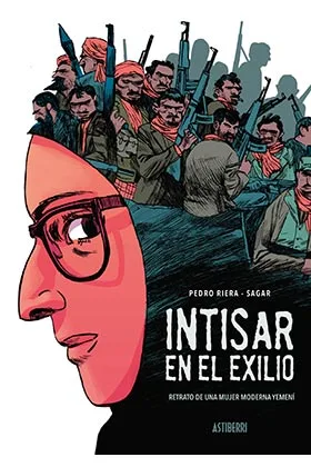 INTISAR EN EL EXILIO. RETRATO DE UNA MUJER ACTUAL EN YEMEN