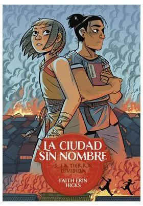 LA CIUDAD SIN NOMBRE 03. LA TIERRA DIVIDIDA