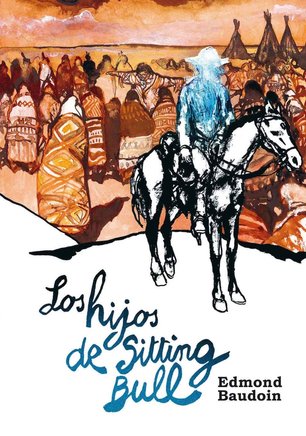 LOS HIJOS DE SITTING BULL