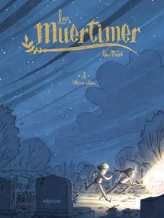 LOS MUERTIMER 03. ULTIMO ADIOS