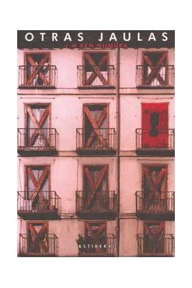 OTRAS JAULAS ( KEN NIIMURA )