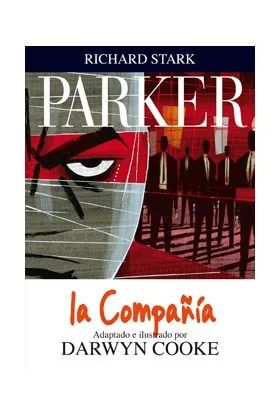PARKER 02. LA COMPAÑIA (COMIC)