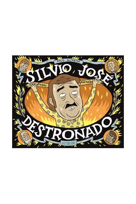 SILVIO JOSE. DESTRONADO