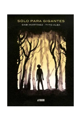 SOLO PARA GIGANTES (COMIC)