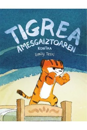 TIGREA AMESGAIZTOAREN KONTRA