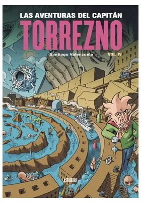 Las Aventuras del Capitan Torrezno Volumen 4 Plaza Eliptica y la Estrella de la Mañana