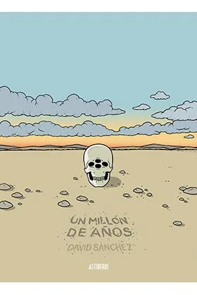 UN MILLON DE AÑOS