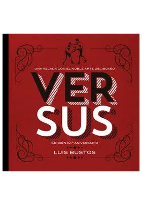 VERSUS. EDICION 10º ANIVERSARIO