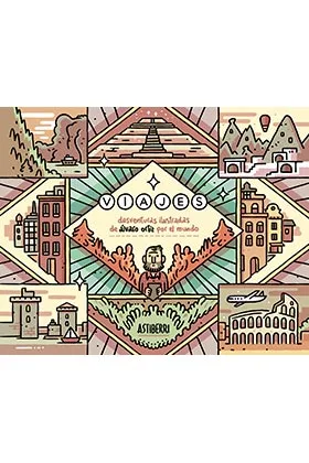 VIAJES. DESVENTURAS ILUSTRAS DE ALVARO ORTIZ POR EL MUNDO