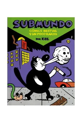 SUBMUNDO. COMICS BESTIAS Y UN POCO RAROS