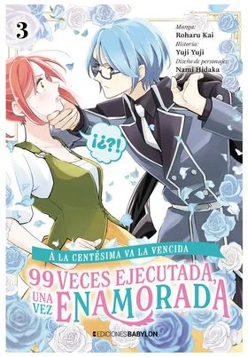 A LA CENTESIMA VA LA VENCIDA: 99 VECES EJECUTADA, UNA VEZ ENAMORADA 03