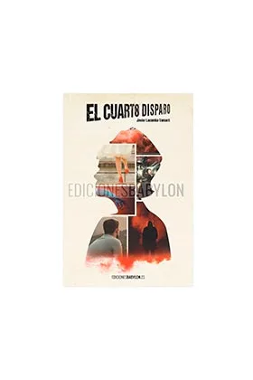 EL CUARTO DISPARO