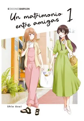 UN MATRIMONIO ENTRE AMIGAS VOL.01