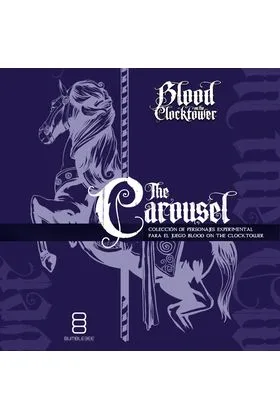 BLOOD ON THE CLOCKTOWER: THE CAROUSEL