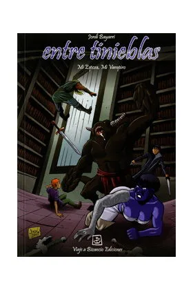 Entre Tinieblas 06: Mi Esposa, Mi Vampiro
