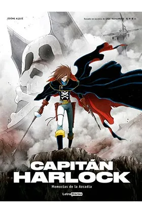 CAPITAN HARLOCK: MEMORIAS DE LA ARCADIA 03 DE 03