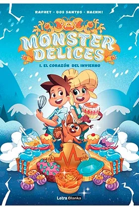 MONSTER DELICES 01. EL CORAZON DEL INVIERNO