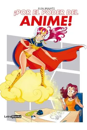 ¡POR EL PODER DEL ANIME!