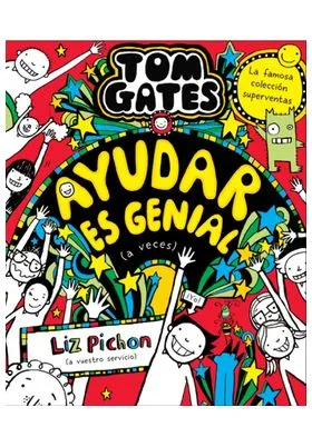 TOM GATES 20. AYUDAR ES GENIAL (A VECES)