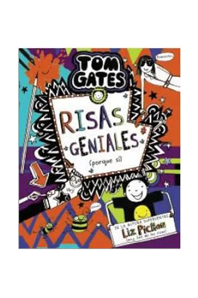 TOM GATES 19. RISAS GENIALES (PORQUE SI)