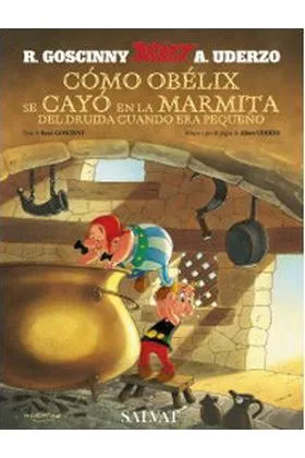 COMO OBELIX SE CAYO EN LA MARMITA DEL DRUIDA CUANDO ERA PEQUEÑO