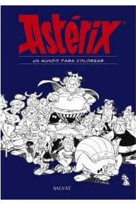 ASTERIX. UN MUNDO PARA COLOREAR