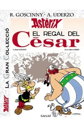 GC Asterix 21: el Regal del Cesar la Gran Col.leccio (catalan)