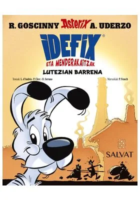 IDEFIX ETA MENDERAKAITZAK 07. LUTEZIAN BARRENA ( EUSKERA )