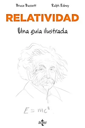 RELATIVIDAD. UNA GUIA ILUSTRADA