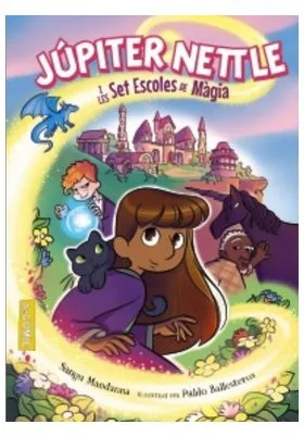 JUPITER NETTLE I LES SET ESCOLES DE MAGIA