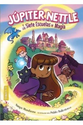 Jupiter Nettle y las Siete Escuelas de Magia