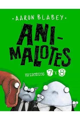 ANI-MALOTES 07 Y 08. DESMADRE PREHISTORICO / SUPERMALOTES