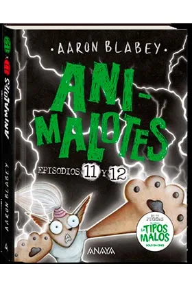 ANI-MALOTES 11 Y 12. EL SEÑOR OSCURO /¿LA ELEGIDA?