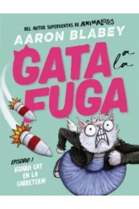GATA A LA FUGA. EPISODIO 01 ¡CUQUI CAT EN LA CARRETERA!