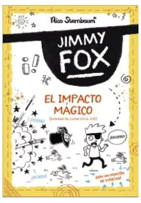 JIMMY FOX 01. EL IMPACTO MAGICO