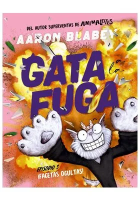 Gata a la Fuga. Episodio 03 ¡facetas Ocultas!