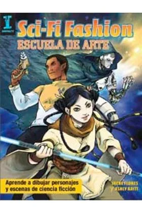 SCI-FI FASHION. ESCUELA DE ARTE