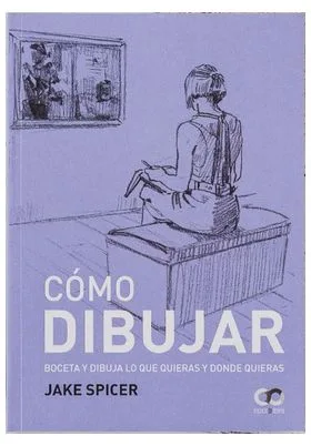 COMO DIBUJAR. BOCETA Y DIBUJA LO QUE QUIERAS Y DONDE QUIERAS