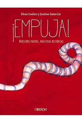¡EMPUJA! NUESTROS PARTOS. NUESTRAS HISTORIAS