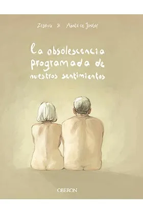 LA OBSOLENCIA PROGRAMADA DE NUESTROS SENTIMIENTOS