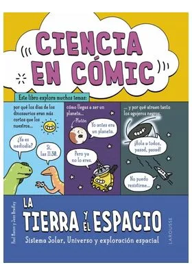 CIENCIA EN COMIC. LA TIERRA Y EL ESPACIO