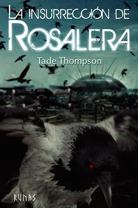 LA INSURRECCION DE ROSALERA