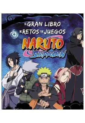 El Gran Libro de Retos y de Juegos Naruto Shippuden