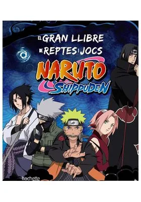 El Gran Llibre de Reptes I Jocs de Naruto Shippuden