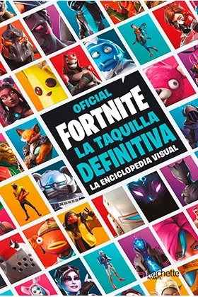 LA TAQUILLA DEFINITIVA. LA ENCICLOPEDIA VISUAL (FORTNITE OFICIAL)
