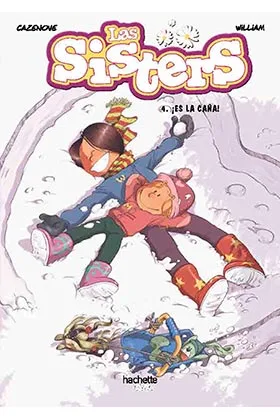 LAS SISTERS 04. ¡ES LA CAÑA!