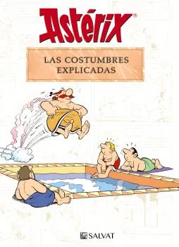 Asterix. las Costumbres Explicadas