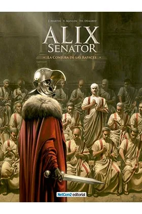 ALIX SENATOR 03. LA CONJURA DE LAS RAPACES